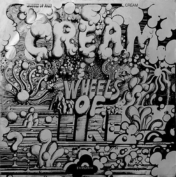 Cream: Wheels of Fire (1968)